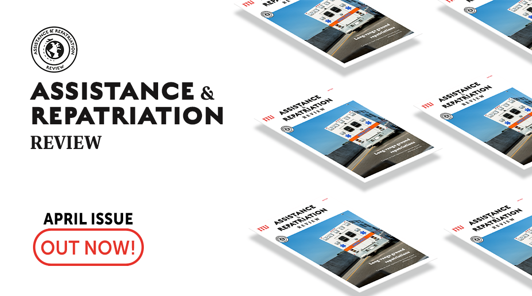 Assistance & Repatriation Review - April Issue Out Now!