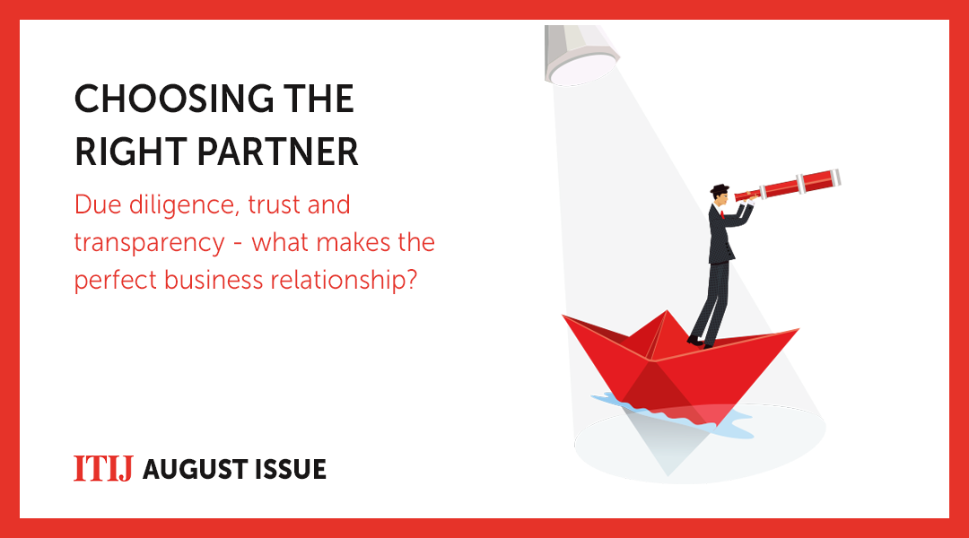 Choosing the right partner - Due diligence, trust and transparency - what makes the perfect business relationship