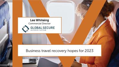 Business travel recovery hopes for 2023
