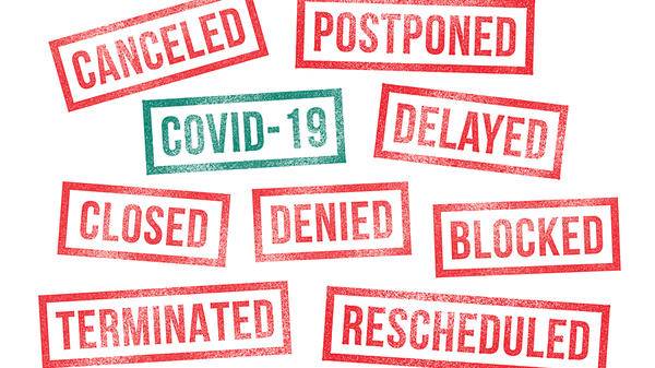 Covid-19 rubber stamps cancelled postponed delayed closed