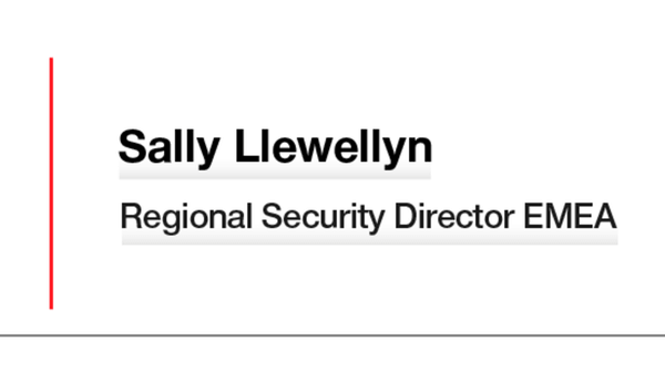 Sally Llewellyn - Regional Security Director EMEA